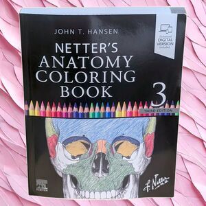 Netter's Anatomy Coloring Book 3rd Ed John T Hansen PB + Digital Version